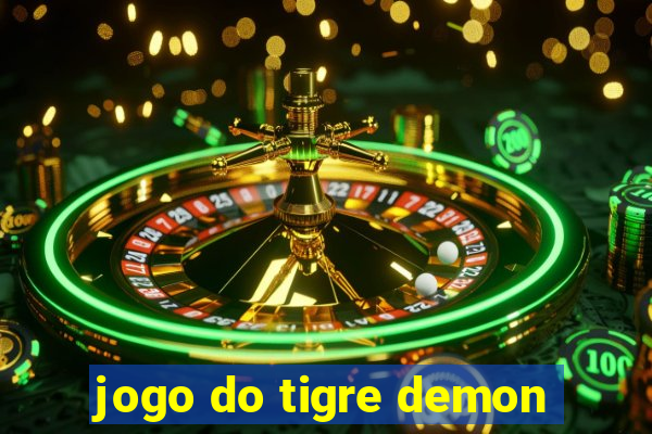 jogo do tigre demon